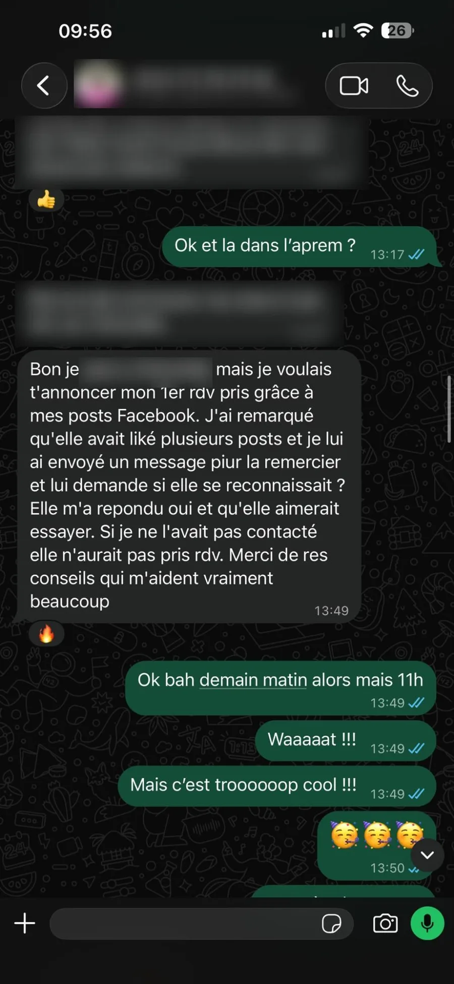 Message WhatsApp : « Je voulais t'annoncer mon 1er rdv pris grâce à mes posts Facebook. […] Si je ne l'avais pas contactée elle n'aurait pas pris rdv. Merci de tes conseils qui m'aident vraiment beaucoup. »